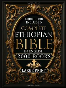 Comprehensive Ethiopian Orthodox Hardcover Bible - English, Large Print, Complete with Full Apocrypha, Deuterocanonical Books, 1-3 Meqabyan, Enoch, Jubilees, Tobit, Judith, Bel and the Dragon & More (Audiobook Compatible)