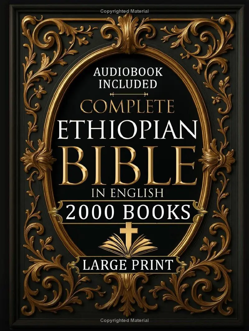 Biblical Ethiopian Orthodox Hardcover Bible - English, Large Print, Complete with Full Apocrypha, Deuterocanonical Books, 1-3 Meqabyan, Enoch, Jubilees, Tobit, Judith, Bel and the Dragon & More, Audiobook Compatible