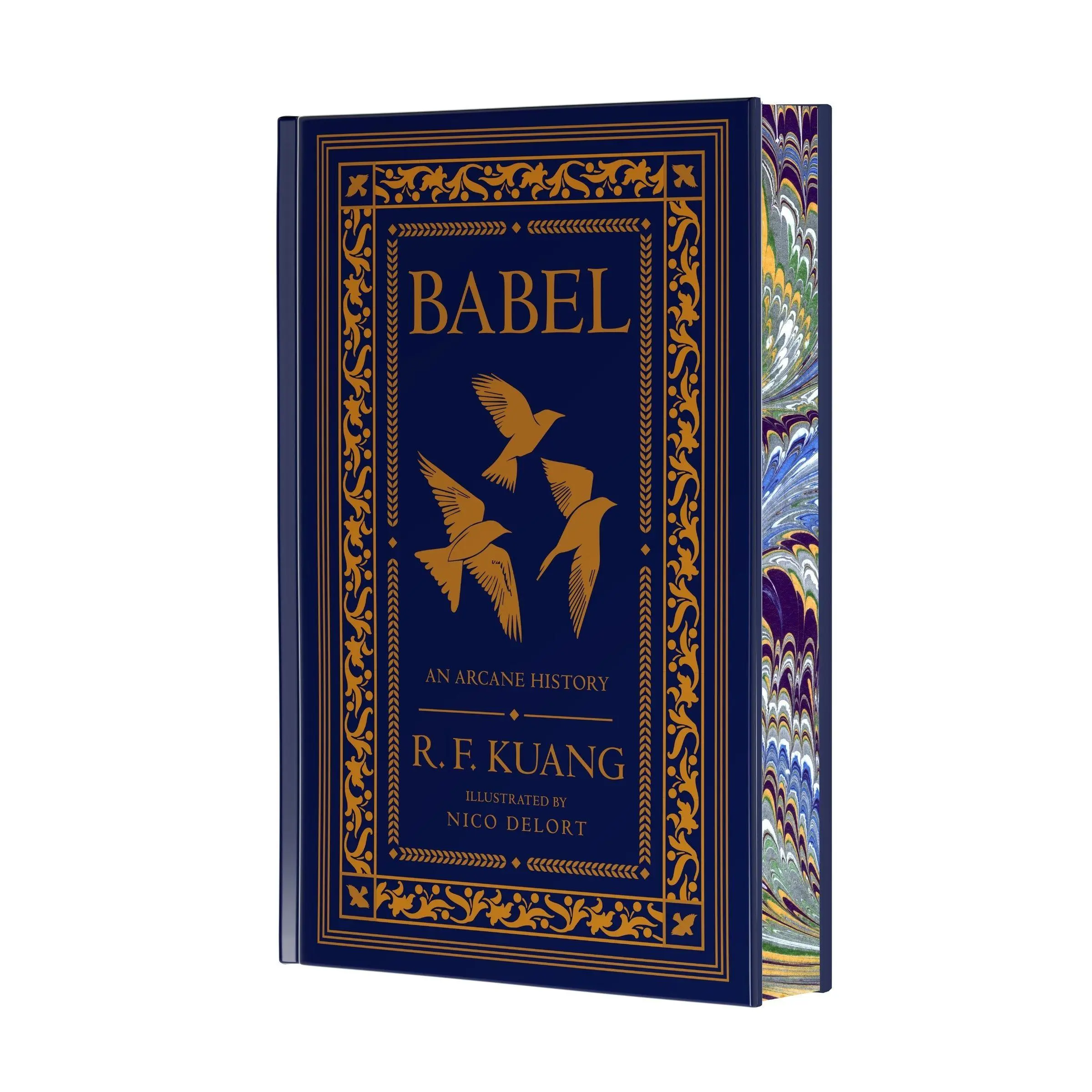 Babel Collector's Edition: Or the Necessity of Violence: An Arcane History of the Oxford Translators’ Revolution by R. F. Kuang [Hardback Book] Stamped gold foil case, illustrated endpapers, bookmark ribbon, designed edges, & interior illustrations