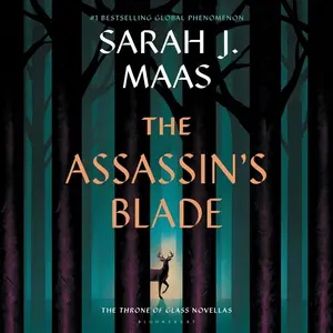 The Assassin's Blade: The Throne of Glass Prequel Novellas, Paperback Book – Sarah J. Maas (Author), Published Feb 14, 2023