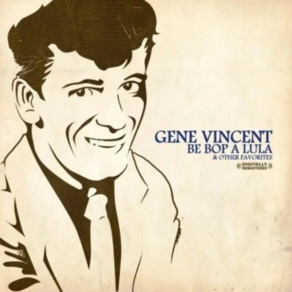 Gene Vincent - Be Bop a Lula  [COMPACT DISC - CD]