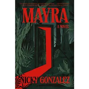 Mayra -- Nicky Gonzalez - Hardcover