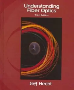 USED-Understanding Fiber Optics by Jeff Hecht (Hardcover)