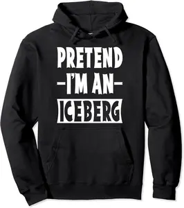 Pretend I'm An Iceberg Costume Party Lazy Halloween Iceberg Pullover Hoodie - Kadashya Shop 58B0C9YRCYFG