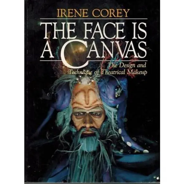USED Book - The Face Is a Canvas: The Design and Technique of Theatrical Makeup by Irene Corey (Hardcover) - english