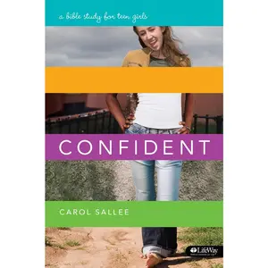 USED-Confident: A Bible Study for Teen Girls by Sallee, Carol (Paperback)