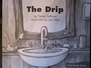 USED-The Drip (Fountas and Pinnell Leveled Literacy Intervention Books, Blue System, Level D, Book 11) by Emma DeBrose (Unknown)