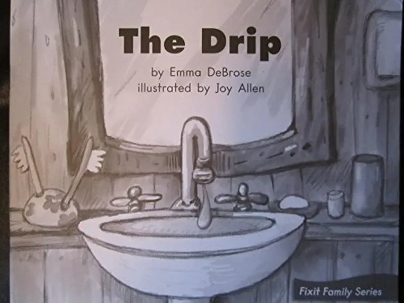 USED-The Drip (Fountas and Pinnell Leveled Literacy Intervention Books, Blue System, Level D, Book 11) by Emma DeBrose (Unknown)