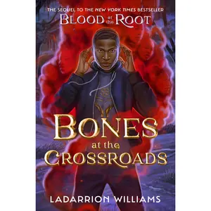 *SIGNED* Bones At the Crossroads: Book 2 of Blood At the Root Series by LaDarrion Williams