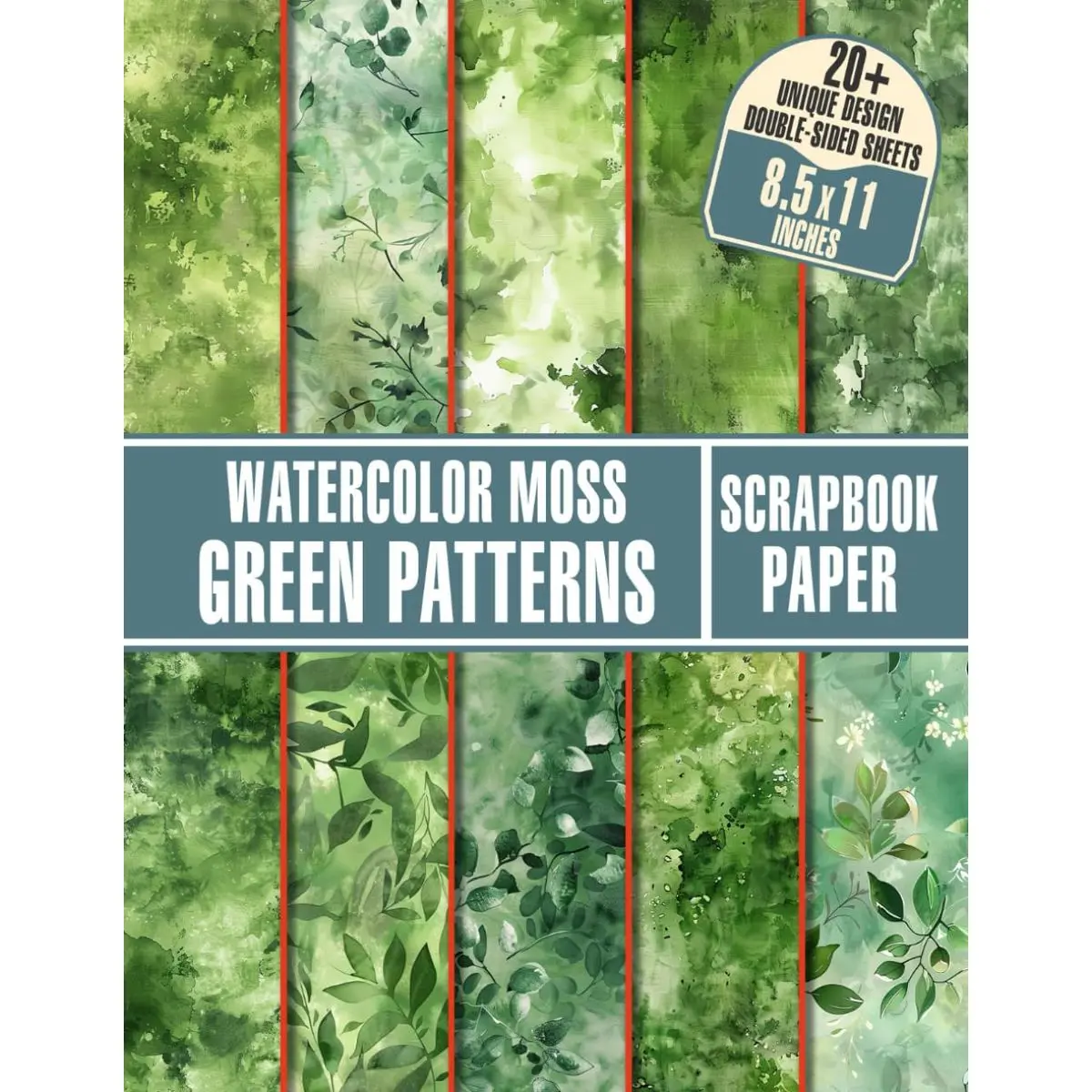 Watercolor Moss Green Patterns Scrapbook Paper: 20 Pages of Decorative Craft Paper for Journaling, Decoupage, Card Making, and DIY Paperback – Large Print, July 3, 2024