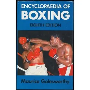 USED-Encyclopaedia of boxing by Maurice Golesworthy (Hardcover)