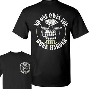 No one owes you shi.tt work harder 2 sided shirt, menswear Classic Collar shirt Full Color Full Size for man and women Comfort Cotton Top Shirt Jersey Short