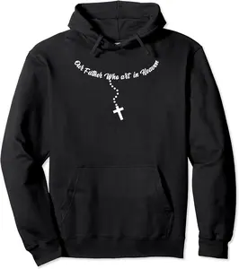Lord's prayer-Our Father Who Art In Heaven-Christian Faith Pullover Hoodie - Skyelardawnv Shop 32B0BC71ZQB8