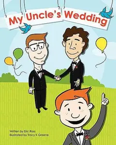 USED-My Uncle's Wedding by Ross, Eric (Paperback)
