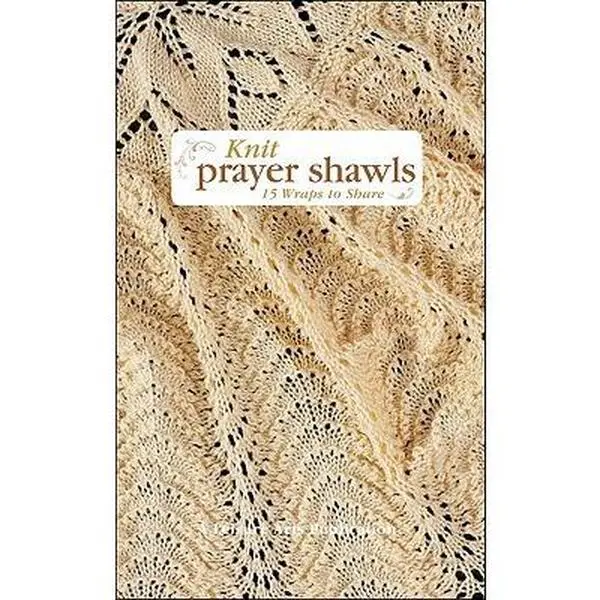 USED-Knit Prayer Shawls: 15 Wraps to Share by Leisure Arts Staff (Hardcover)