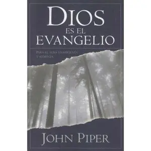USED-Dios es el evangelio (Spanish Edition) by Piper, John (Paperback)