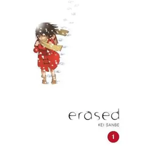 Erased, Vol. 1 -- Kei Sanbe - Hardcover