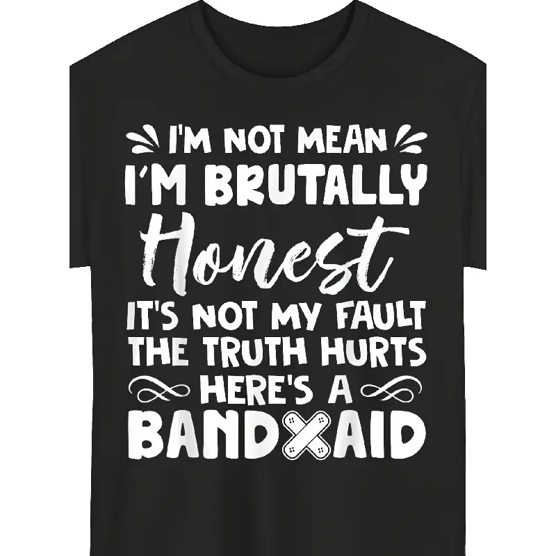 Unisex Brutally Honest Graphic T-Shirt, Menswear Short-Sleeve Round Neck Streetwear, Casual Regular Fit All-Season Digital Heat Transfer Print 2025 Summer Top