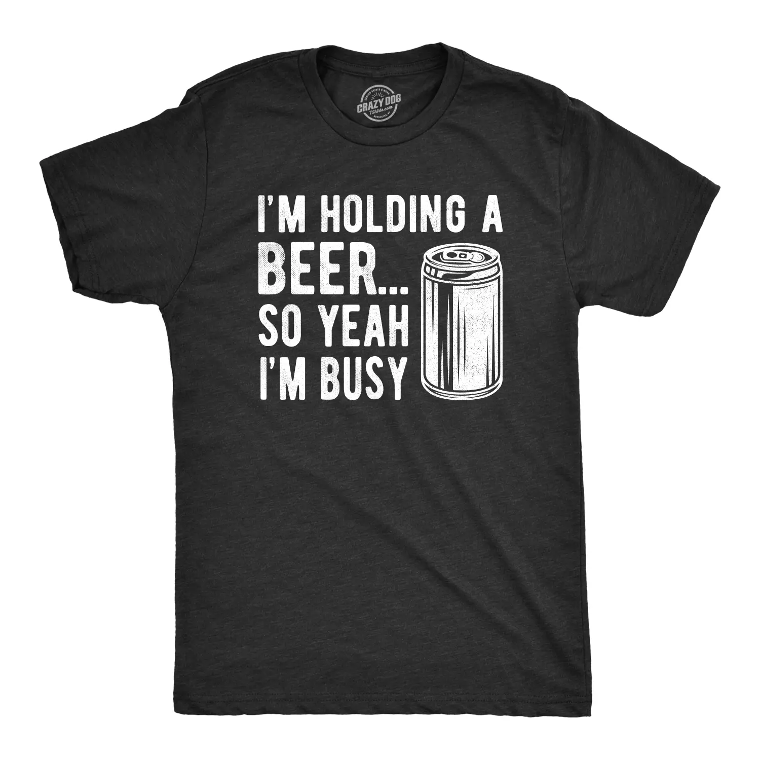 Mens I'm Holding A Beer so Yeah I'm Busy T Shirt Funny Drinking Weekend Party Tee Mens Funny T Shirts Cool Vintage Fashion T-Shirt Gift Classic Menswear Drinking Apparel for Men Funny Beer Short Sleeve Novelty Black