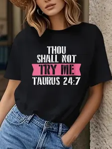 Women's Taurus Zodiac Sign T-Shirt - Slim Fit Short Sleeve Top with "Thou Shall Not Try Me" Slogan & 247 Graphic, Taurus Woman Design, Machine Washable Casual Blouse for all-Season Wear (for taurens/for expression)