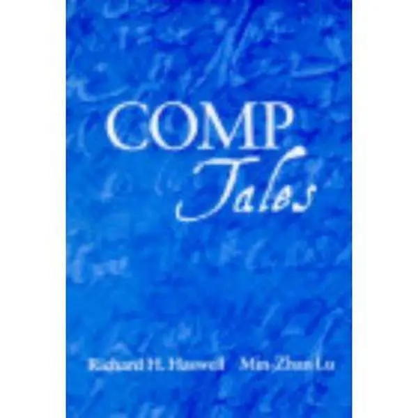 USED-Comp Tales: An Introduction to College Composition through its Stories by Haswell, Richard H. (Paperback)