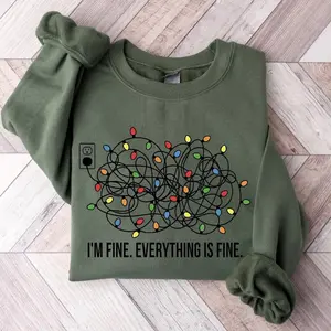 I'm Fine Everything is Fine Christmas Lights Sweatshirt, Trendy Christmas Season Graphic Design Unisex T-shirt Sweater Hoodie for Women for Men Womenswear Menswear