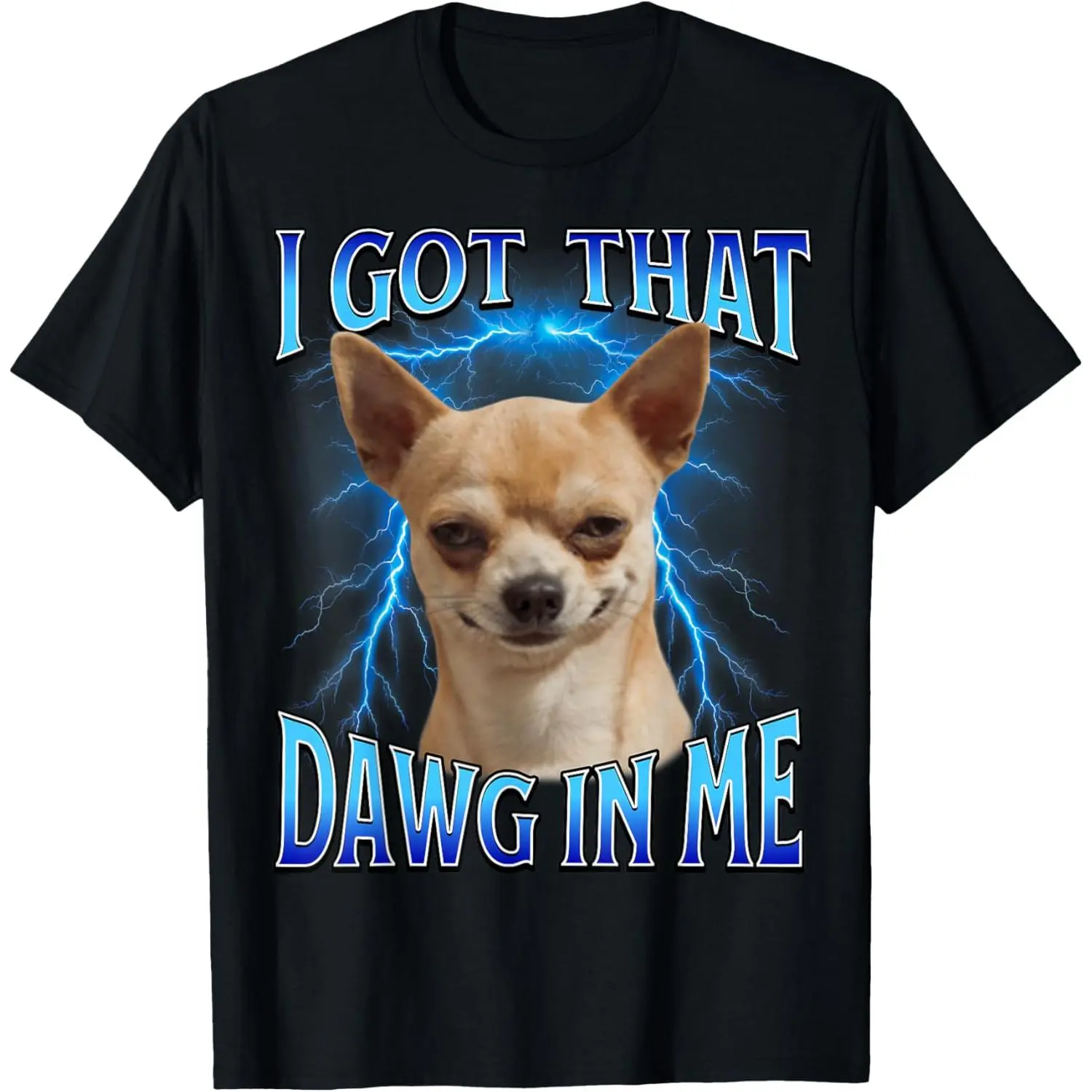 Menswear Original Cotton Graphic T-Shirt - "I Got That Dawg in Me" Meme Funny Saying Prints, Day, Casual, Breathable, Meme Shirts Funny, Funny Shirts