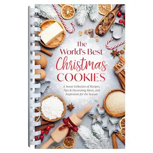 The World's Best Christmas Cookies: A Sweet Collection of Recipes, Tips & Decorating Ideas, and Inspiration for the Season Spiral-bound