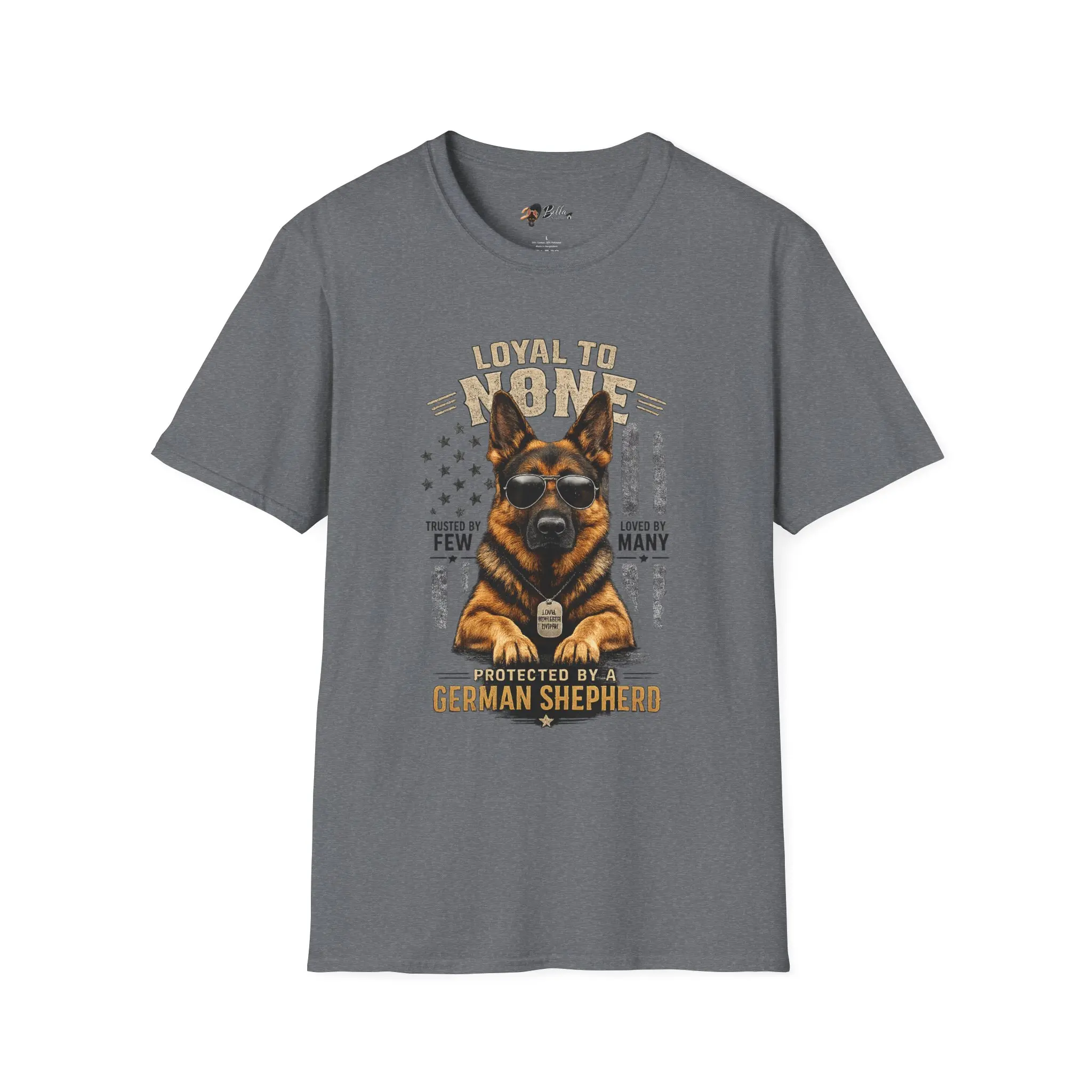 Loyal to None German Shepherd T-Shirt | Dog Lover Apparel Crewneck Breathable
