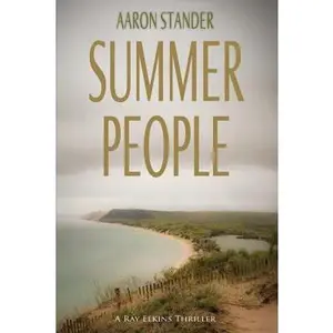 USED-Summer People (Ray Elkins Thriller) by Aaron Stander (Paperback)