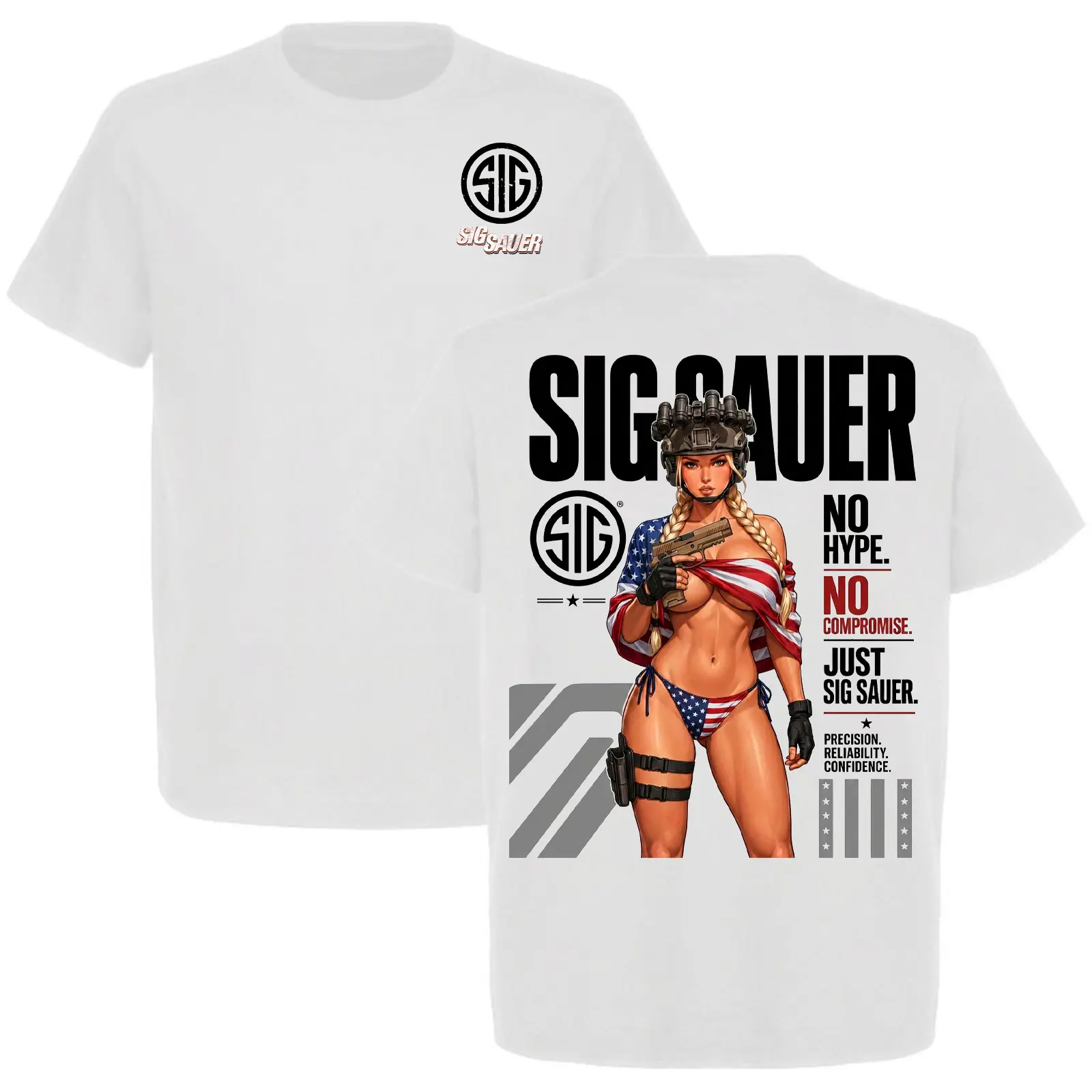 SIG SAUER No Hype No Compromise Just Sig Sauer Patriotic Tactical Girl Graphic T-Shirt, 2nd Amendment Gun Lover Tee Men Women