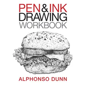 Pen and Ink Drawing Workbook
