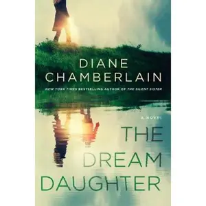 USED-Dream Daughter by Diane Chamberlain (Paperback)