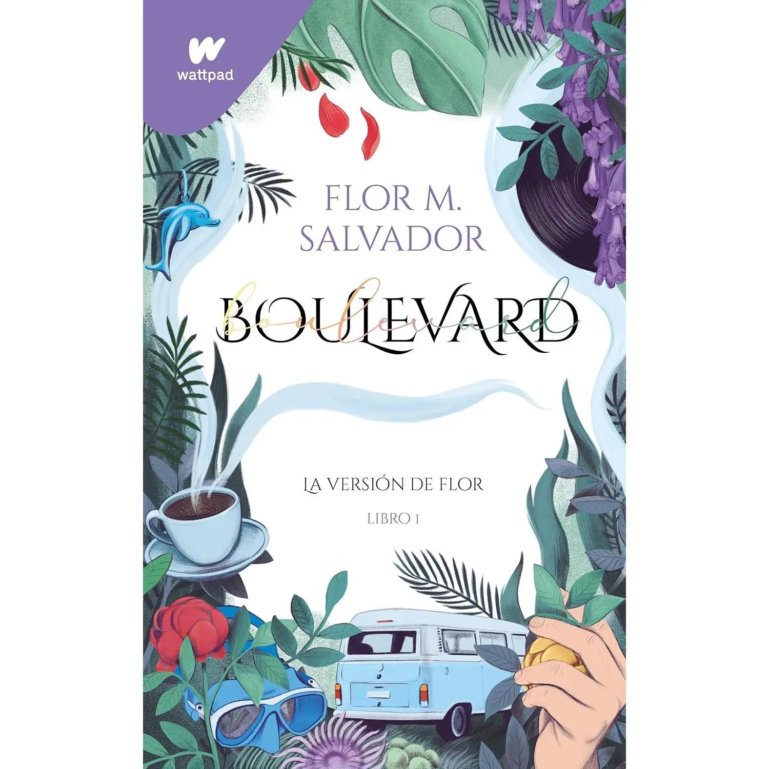 Boulevard (Spanish Edition) (Wattpad. Boulevard)