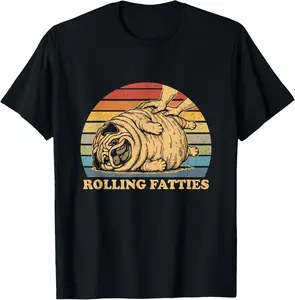 Pug Rolling Fatties Funny Pug Dog Lover Dog Owner Summer Casual Shortsleeve Cotton T-Shirt for Men Women