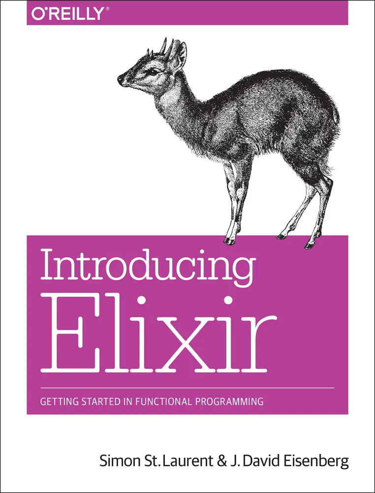 USED-Introducing Elixir: Getting Started in Functional Programming by Simon St. Laurent (Paperback)