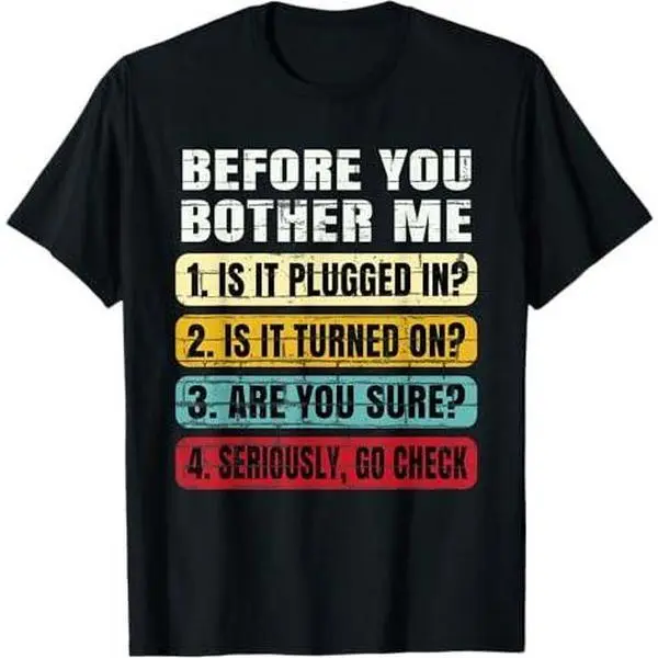 Funny Information Technology Tech | Technical Support Gift T-Shirt