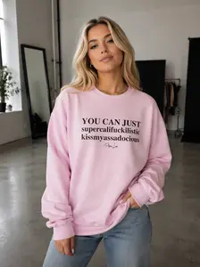 You Can Just Supercalifuckalistic Graphic Crewneck Sweatshirt 50% Cotton 50% Polyester Pre-shrunk Classic Fit Air-jet Spun Yarn Soft Feel