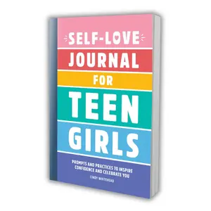 Self-Love Journal for Teen Girls – Confidence & Self-Esteem Prompts, Affirmations & Activities