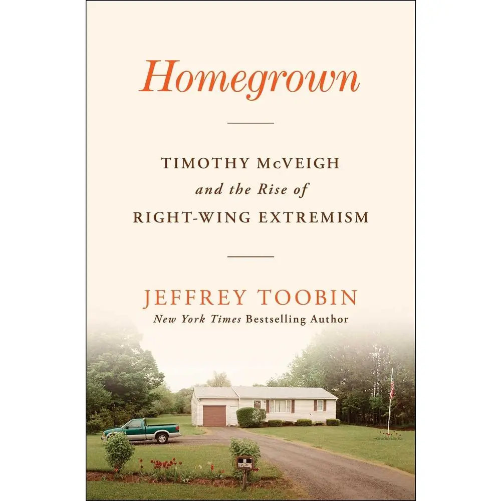 USED Book - Homegrown: Timothy McVeigh and the Rise of Right-Wing Extremism by Toobin, Jeffrey (Hardcover) - english