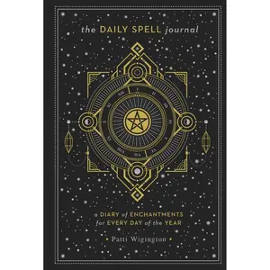 The Daily Spell Journal by Patti Wigington [Hardcover Book]