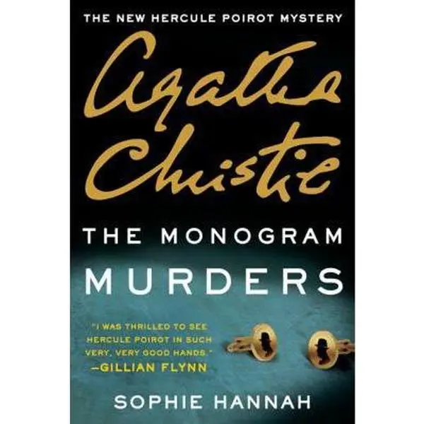 USED-The Monogram Murders: The New Hercule Poirot Mystery (Hercule Poirot Mysteries) by Sophie Hannah (Paperback)