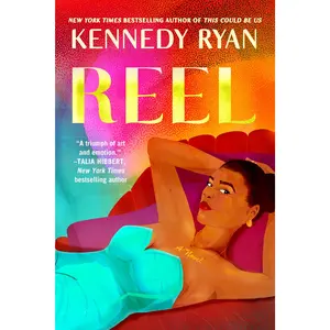 Reel -- Kennedy Ryan - Paperback - [PRE-ORDER]