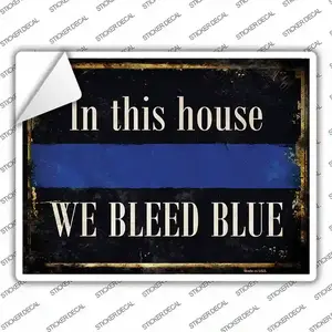 We Bleed Blue Novelty Rectangle Sticker Decal