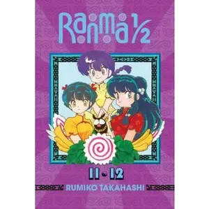 Ranma 1/2 (2-In-1 Edition), Vol. 6: Includes Volumes 11 & 12 -- Rumiko Takahashi, Paperback