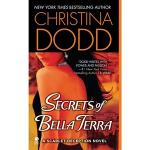 USED-Secrets of Bella Terra by Dodd, Christina (Paperback)