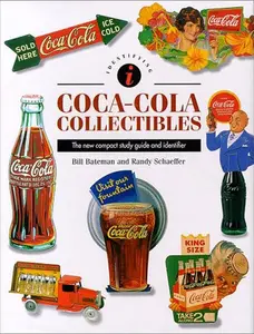 USED-Identifying Coca-Cola Collectibles (Identifying Guide Series) by B. Bateman (Hardcover)