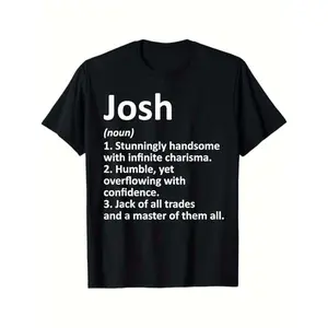 1pc JOSH Definition Funny T-Shirt - 100% Cotton, Casual Street Fashion, Round Neck, Breathable & Comfortable, All Seasons, Sports & Outdoor, Christmas Birthday Anniversary Gift for Men & Couples, Black graphic tee men's t shirts
