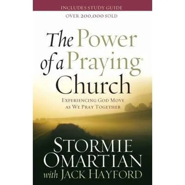 Used Softcover Prayer Book - The Power of a Praying Church: Experiencing God Move as We Pray Together by Stormie Omartian-Jack Hayford (2009 Edition, 224 Pages, English) - Harvest House Publishers, Good Condition, Personal Growth, Life Change