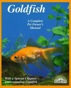 USED-Goldfish : Everything About Aquariums, Varieties, Care, Nutrition, Diseases, and Breeding (Complete Pet Owner's Manual) by Marshall Ostrow (Paperback)